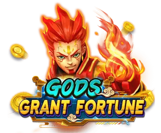GODS GRANT FORTUNE Play