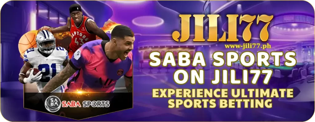 SABA Sports - A Trusted Sports Betting Partner on the JILI77 Platform 1 Experience Ultimate Sports Betting with SABA Sports on JILI77