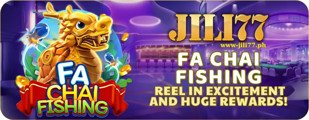 FA CHAI FISHING on JILI77: Ultimate Fishing Adventure and Big Wins Await 9 Master the Ocean with FA CHAI FISHING on JILI77 โ Your Path to Big Wins!