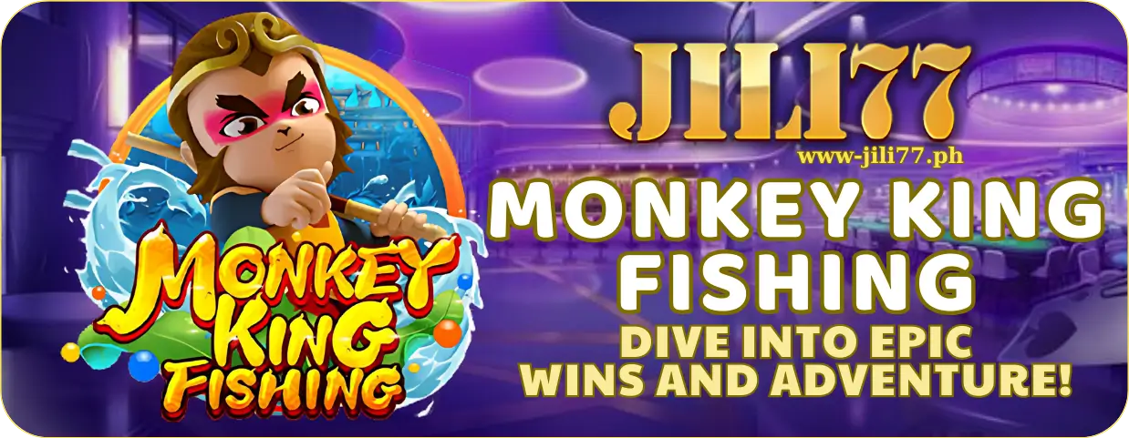 Conquer the Ocean in Monkey King Fishing β JILI77's Top Fish Game 1 Monkey King Fishing at JILI77: Dive Into Epic Wins and Adventure!